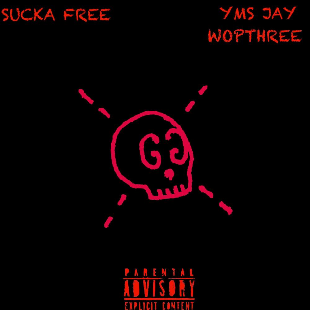 Sucka Free (feat. Wopthree) (Explicit)