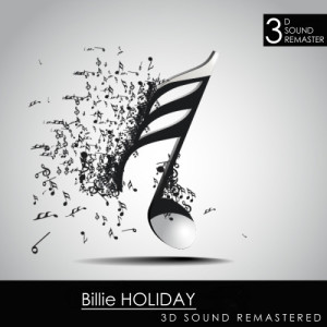 ดาวน์โหลดและฟังเพลง One for My Baby (3d Sound Remaster) (3D Sound Remaster) พร้อมเนื้อเพลงจาก Billie Holiday