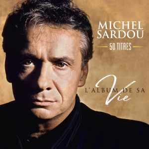 收聽Michel Sardou的En chantant歌詞歌曲