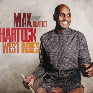 ดาวน์โหลดและฟังเพลง West indies พร้อมเนื้อเพลงจาก Max Hartock Quartet
