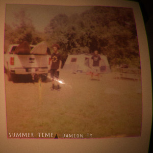 ดาวน์โหลดและฟังเพลง Summer Time (Explicit) พร้อมเนื้อเพลงจาก Damion Ty