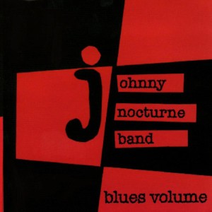 ดาวน์โหลดและฟังเพลง Young Woman's Blues พร้อมเนื้อเพลงจาก Johnny Nocturne Band