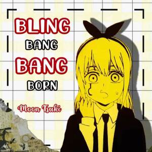 Moon • Tsuki的專輯Bling-Bang-Bang-Born (From "Mashle") (Spanish Cover)
