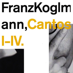 Franz Koglmann的專輯Cantos I-IV