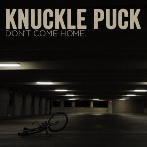 Dengarkan Stuck lagu dari Knuckle Puck dengan lirik