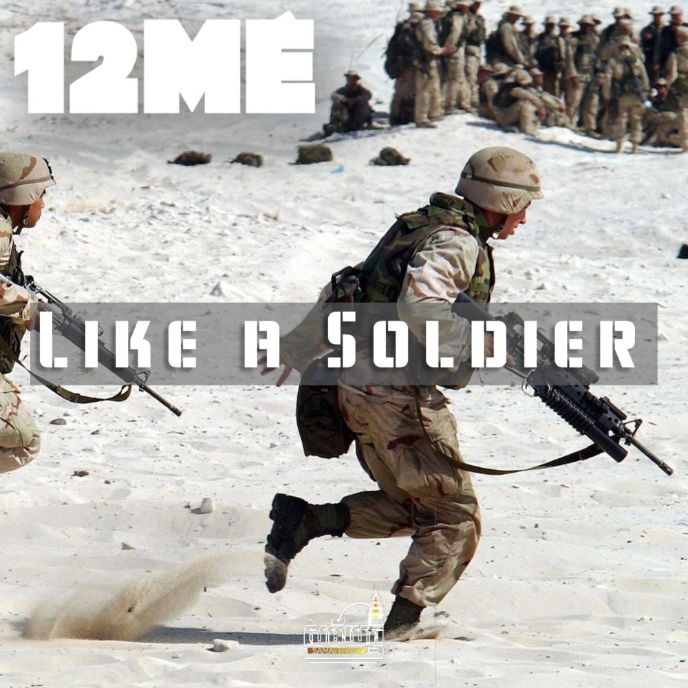 Like A Soldier