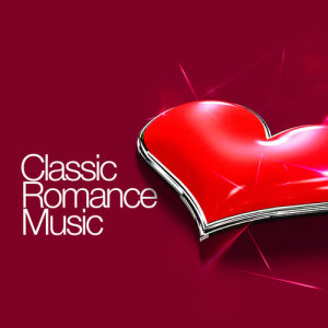 อัลบัม Classic Romance Music ศิลปิน Classic Romance