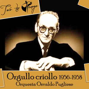 收聽Orquesta Osvaldo Pugliese的Suipacha歌詞歌曲