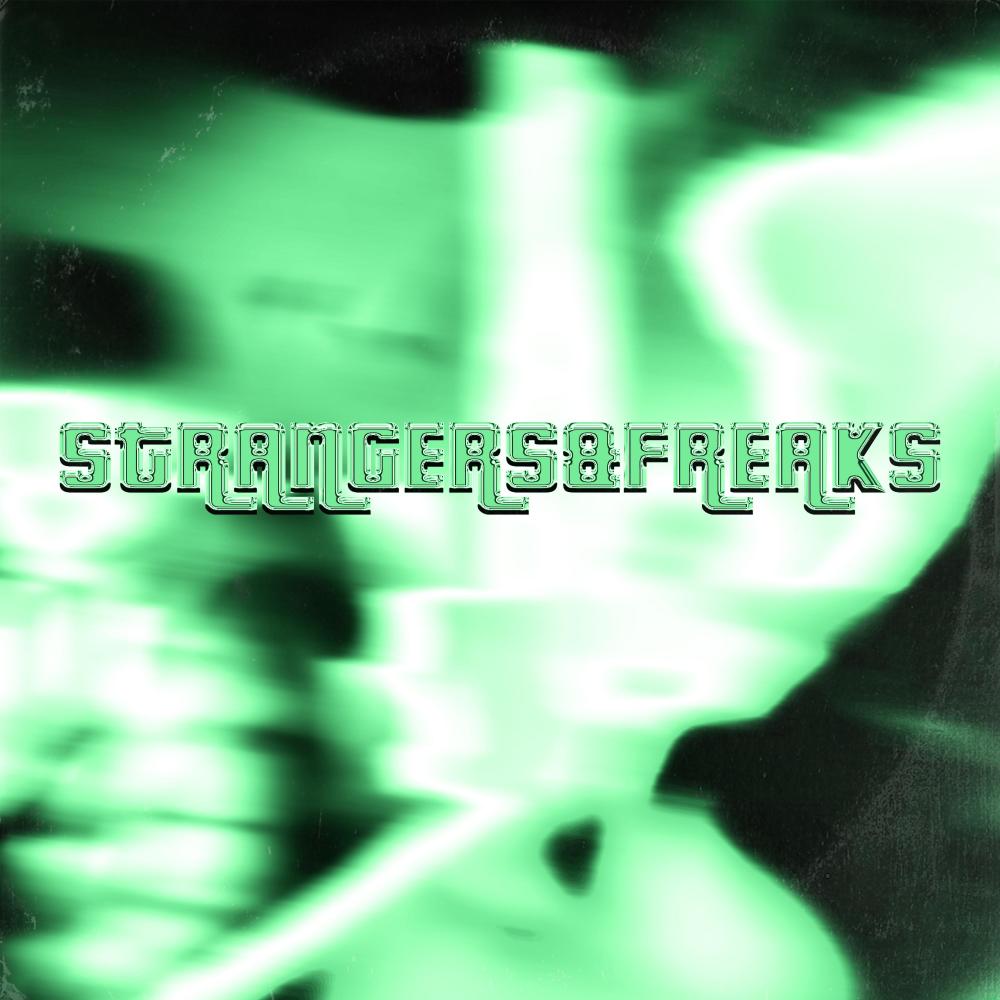 STRANGERS&FREAKS (feat. Hxnry) (Explicit)