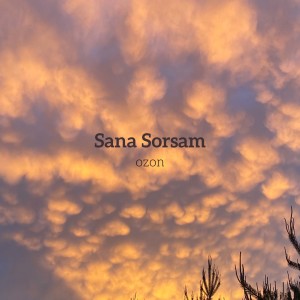 ดาวน์โหลดและฟังเพลง Sana Sorsam พร้อมเนื้อเพลงจาก OZON