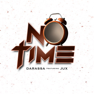 อัลบัม No Time (feat. Jux) ศิลปิน Darassa