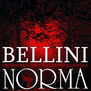 Album Norma` from Orchestra e Coro del Teatro alla Scala