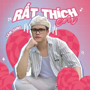 Album Rất Thích Em from Lâm Sung