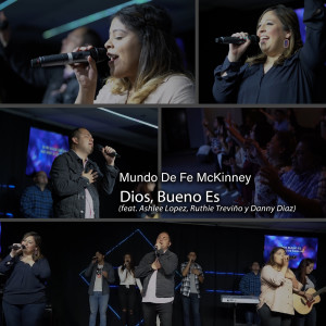 Listen to Dios, Bueno Es song with lyrics from Mundo De Fe McKinney