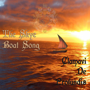 收聽Clamavi De Profundis的The Skye Boat Song歌詞歌曲