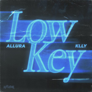 Album LOWKEY (Explicit) from AllurA