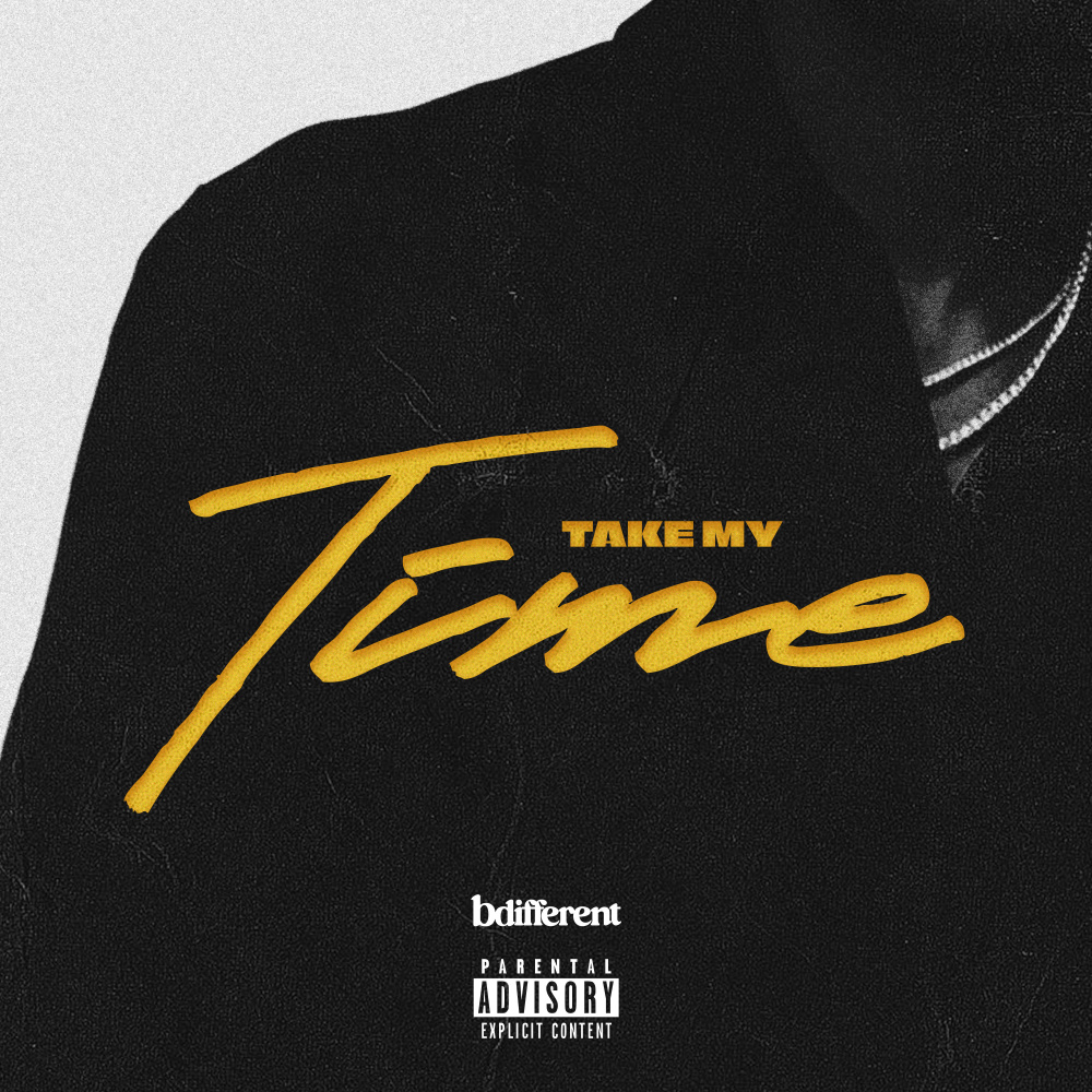 Take My Time (Explicit)