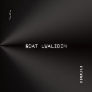 DIMARIA的專輯Rdat Lwalidin