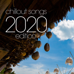 Album Chillout Songs 2020 Edition from Various Artists