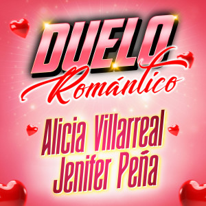 อัลบัม Duelo Romántico ศิลปิน Alicia Villarreal