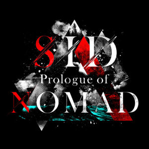 SID的專輯Prologue of Nomad
