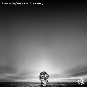 Inside的專輯wears harvey (re-edit)