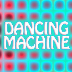 收聽The Hit Crew的Dancing Machine歌詞歌曲