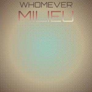 Various Artists的專輯Whomever Milieu