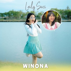 Listen to Winona song with lyrics from Laily Suci