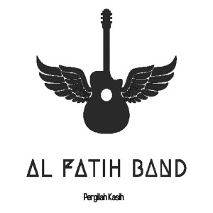Album Pergilah Kasih from Al Fatih Band