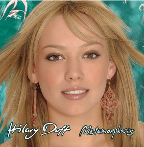 Hilary Duff的專輯Metamorphosis