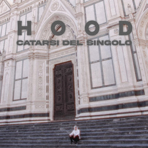 Listen to Catarsi del singolo (Explicit) song with lyrics from Hood