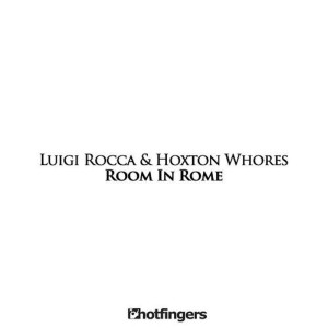 Listen to Room in Rome song with lyrics from Hoxton Whores