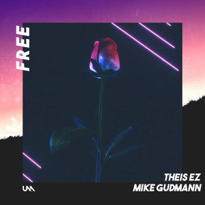 Listen to Free song with lyrics from Theis EZ
