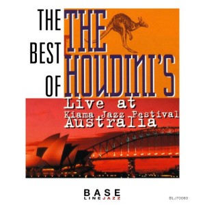 The Houdini's的專輯Live at Kiama Jazz Festival Australia