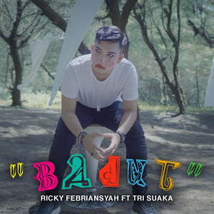 Listen to Badut song with lyrics from RICKY FEBRIANSYAH