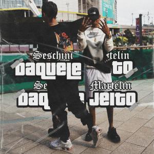 收聽Seschini的Daquele Jeito (Explicit)歌詞歌曲