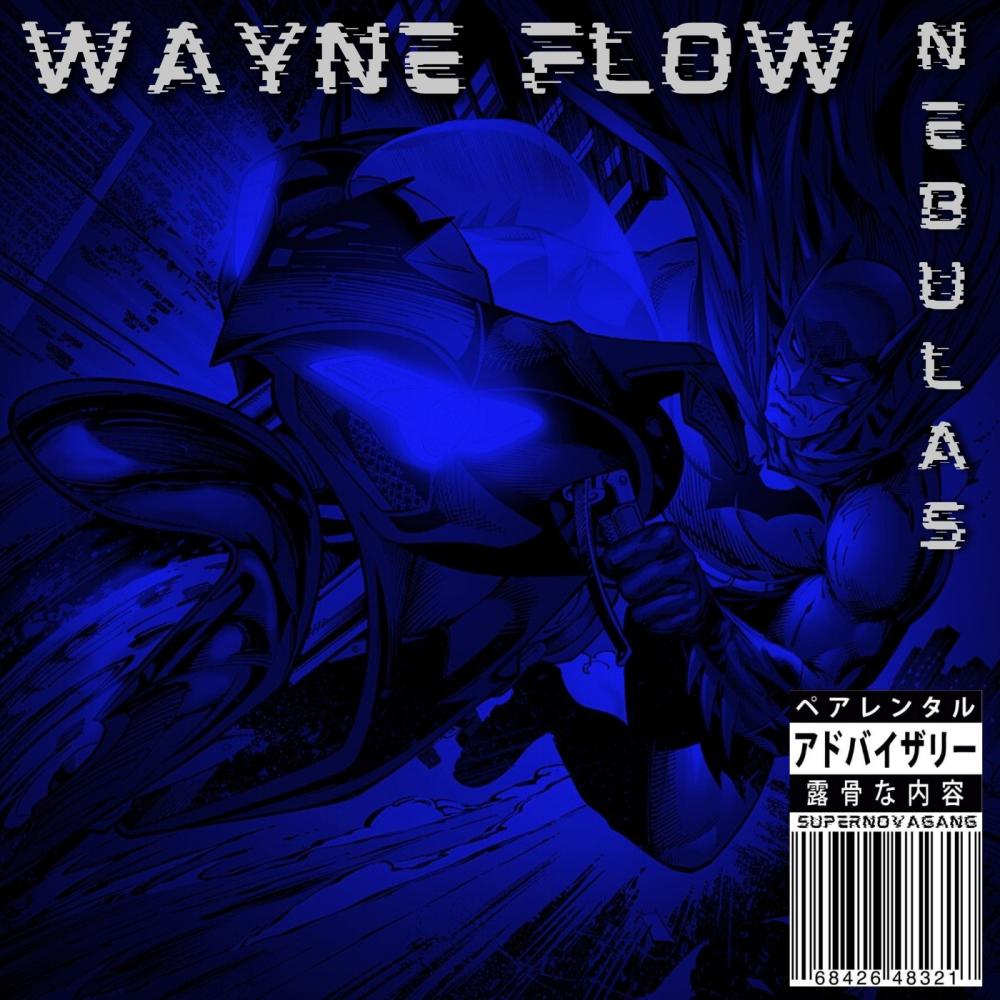 Wayne Flow (Explicit)