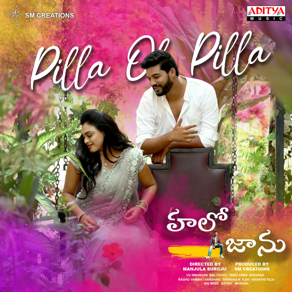 Pilla O Pilla (From "Hello Jaanu")