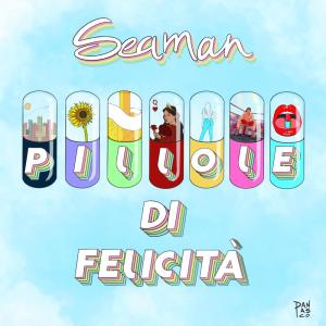 Seaman的專輯Pillole di felicità