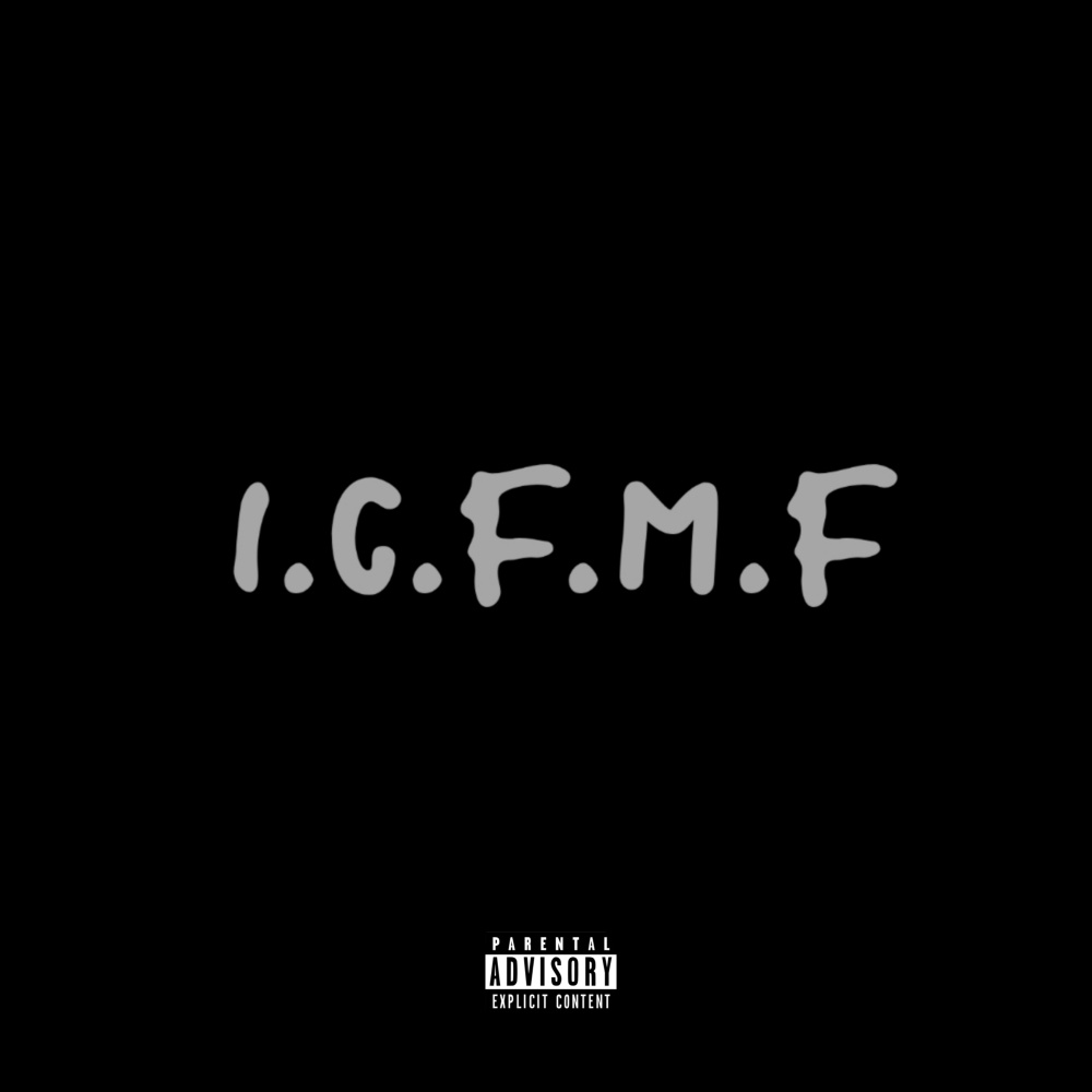 I.C.F.M.F (Explicit)