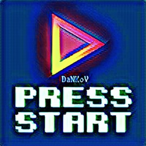 ดาวน์โหลดและฟังเพลง Press Start พร้อมเนื้อเพลงจาก DaNKoV