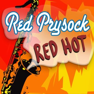 ดาวน์โหลดและฟังเพลง Hard Rock พร้อมเนื้อเพลงจาก Red Prysock