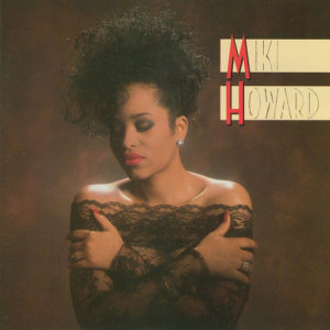 收聽Miki Howard的Ain't Nuthin' in the World (LP版)歌詞歌曲