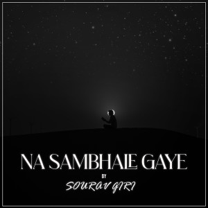 Album Na Sambhale Gaye from Sourav Giri