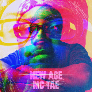 อัลบัม New Age ศิลปิน MC Tae