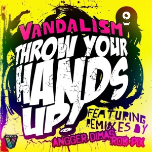 Album Throw Your Hands Up oleh VanDalism