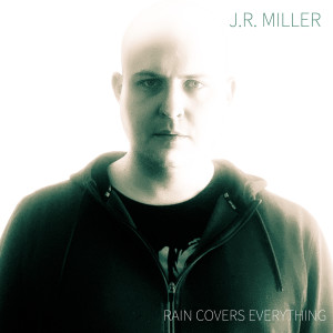 Album Rain Covers Everything from J.R. Miller