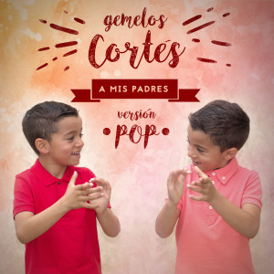 Album A Mis Padres (Pop Version) from 