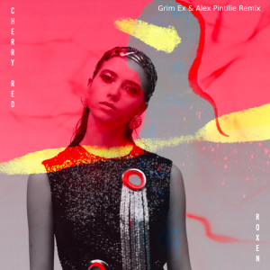 ดาวน์โหลดและฟังเพลง Cherry Red (Grim Ex & Alex Pintilie Remix) พร้อมเนื้อเพลงจาก Roxen